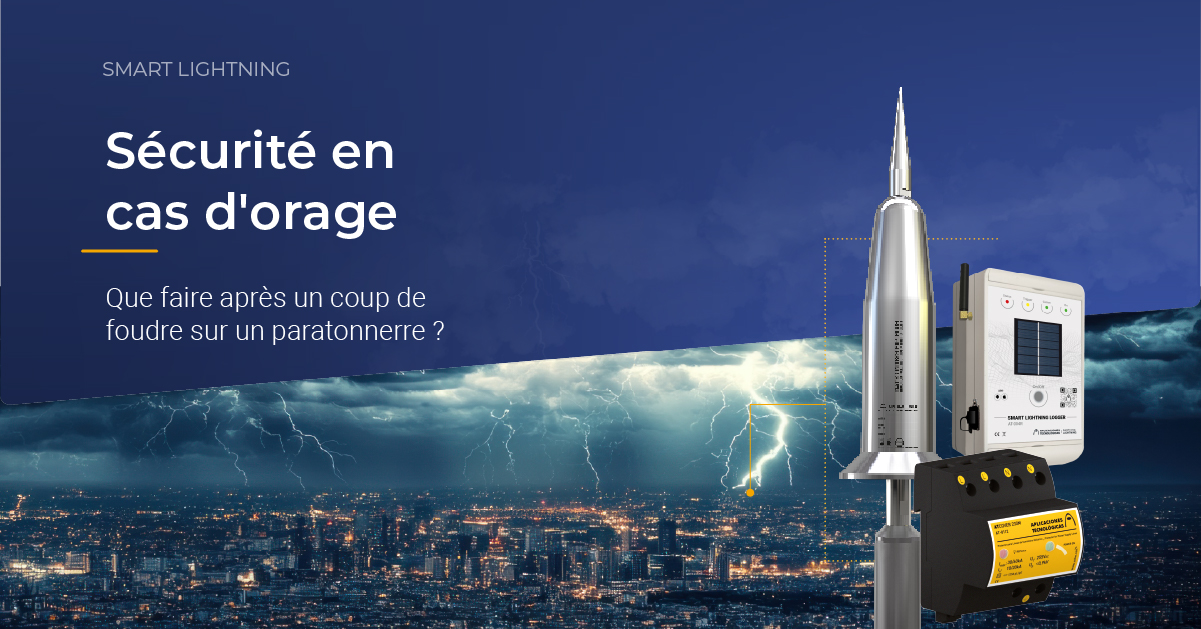 Que faire après l’impact de la foudre sur un paratonnerre ?