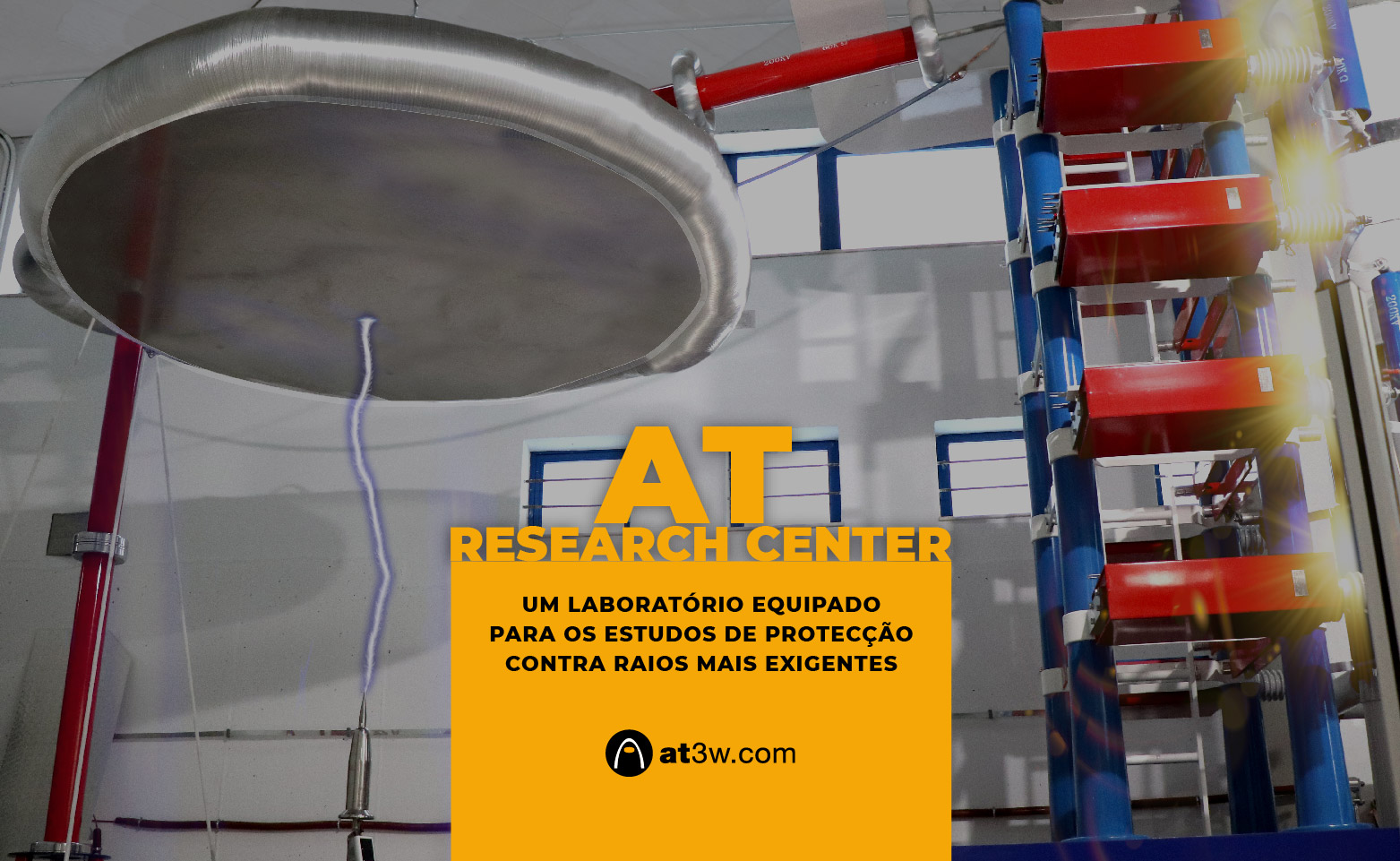 Actualmente, há uma procura crescente de cada vez mais garantias de que qualquer equipamento ou utensílio é testado de acordo com os regulamentos para garantir o seu correcto funcionamento. O raio é um fenómeno capaz de causar grandes danos pessoais e materiais, mas não é possível antecipar exactamente quando e onde o raio irá atingir. No entanto, é vital que os sistemas concebidos para proteger contra os efeitos dos raios funcionem correctamente e de acordo com os regulamentos em vigor. Aplicaciones Tecnológicas tem o AT Research Center, um dos laboratórios mais bem equipados do mundo para testar Sistemas de Proteção Contra o Raio (SPCR), onde são realizados os testes mais exigentes para medir a fiabilidade de todos os seus componentes.