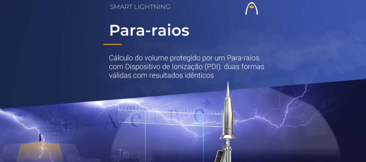 calculo-do-volume-protegido-por-um-para-raios-com-dispositivo-de-ionizacao-pdi-duas-formas-validas-com-resultados-identicos
