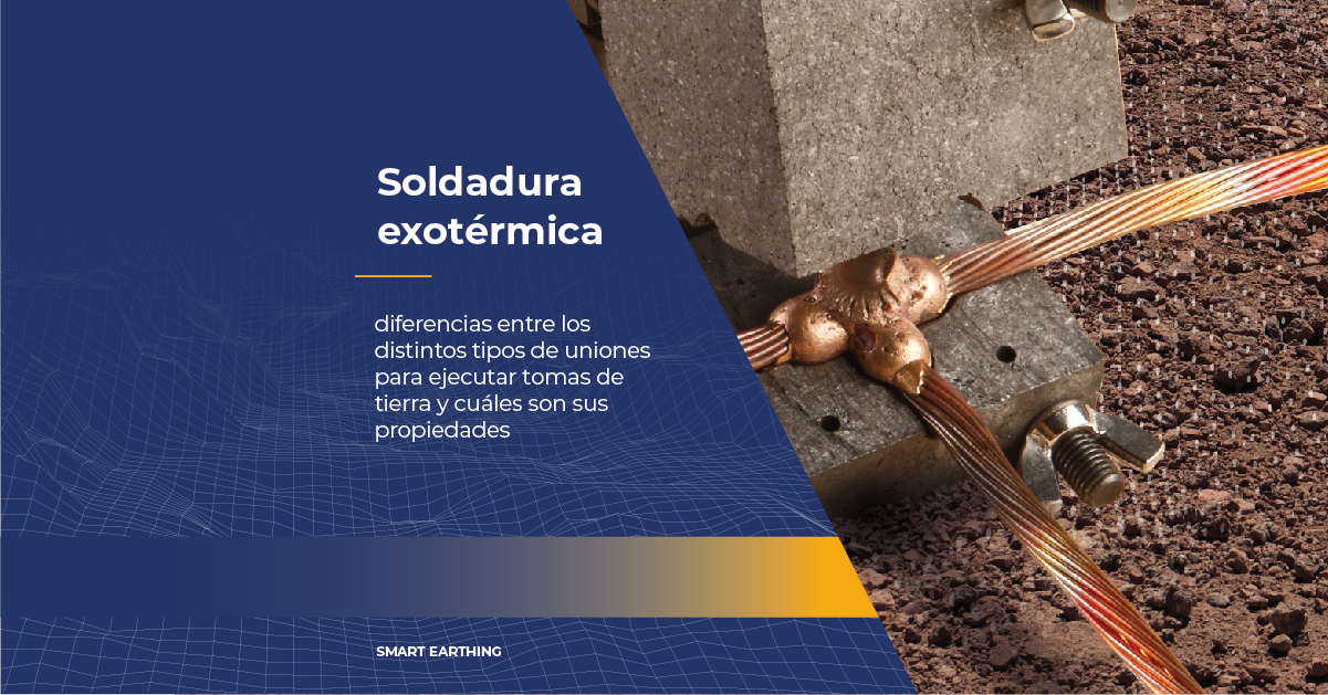 soldadura-exotermica-diferencias-uniones-tomas-de-tierra