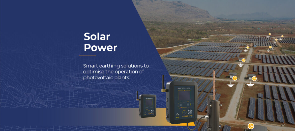 solar-power-smart-earthing-solutions-to-optimise-the-operation-of-photovoltaic-plants