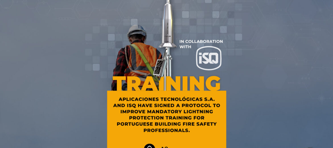 aplicaciones-tecnologicas-isq-protocol-to-improve-mandatory-lightning-protection-training-for-portuguese-building-fire-safety-professionals-lightning-rod