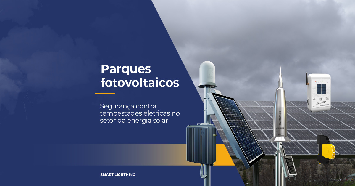 protecao-contra-o-raio-em-instalacoes-fotovoltaicas-parques-solares