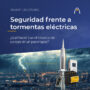 impacto-rayo-pararrayos-seguridad-tormenta-protocolo-sobretensiones-normativa