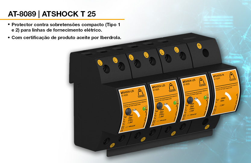 Novo protetor de sobretensões ATSHOCK T 25 com certificação de produto aceite por IBERDROLA