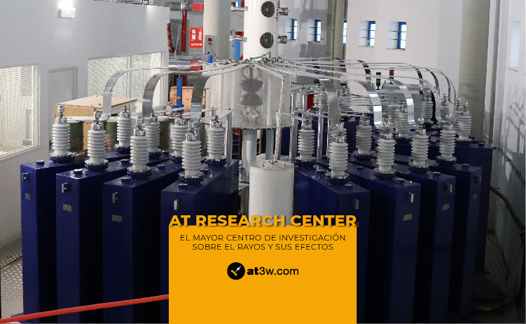 AT Research Center: el mayor centro de investigación sobre el rayo y sus efectos