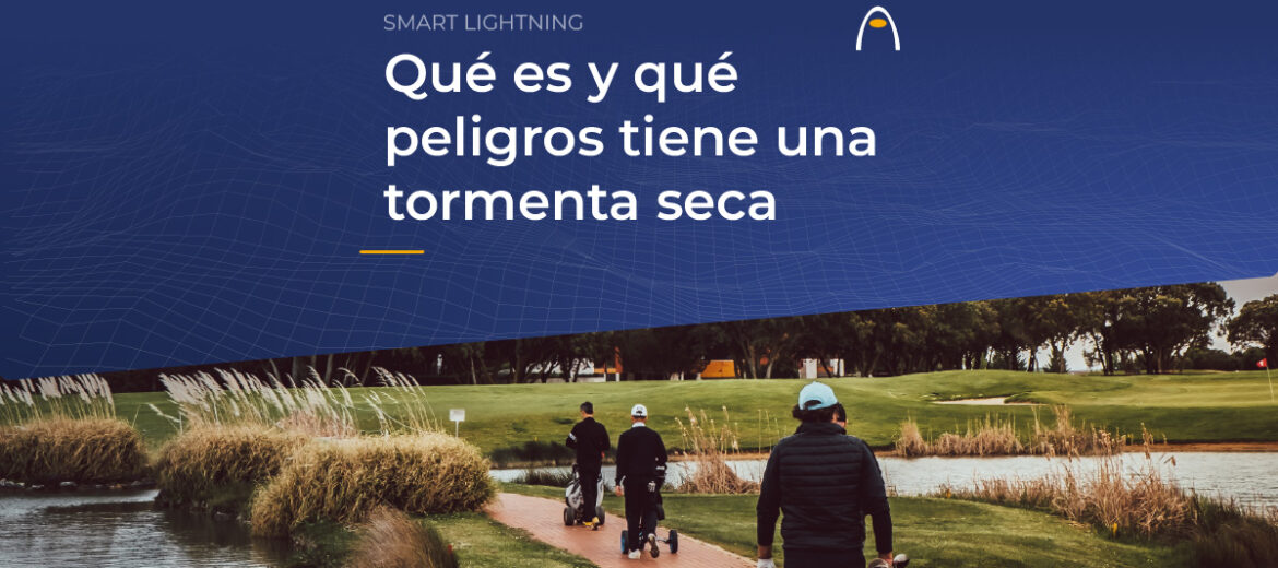 que-es-y-que-peligros-tiene-una-tormenta-seca-deteccion-de-tormentas