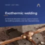 exothermic-welding-differences-between-types-of-joints-for-earthing-systems-aluminothermic