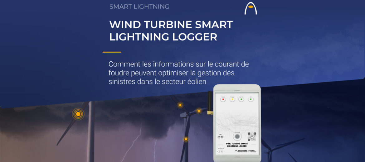 gestion-des-incidents-lies-a-la-foudre-dans-le-secteur-eolienne-wind-turbine-smart-lightning-logger