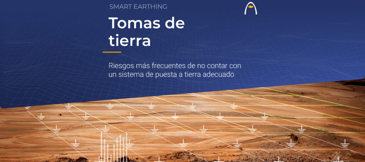 Sistema de toma de tierra: riesgos de no contar con el adecuado