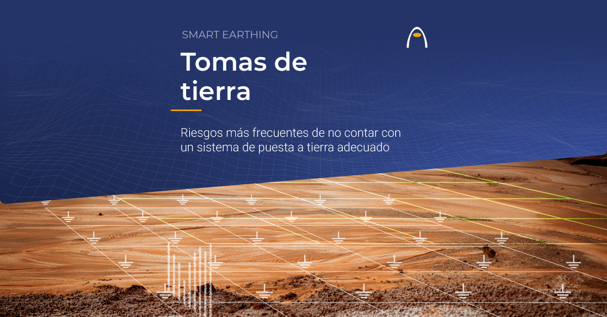 Sistema de toma de tierra: riesgos de no contar con el adecuado