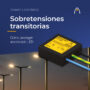 protector-de-sobretensiones-transitorias-proteger-alumbrado-led
