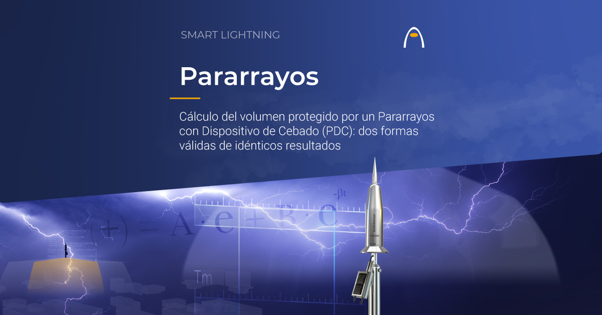 calculo-del-volumen-protegido-por-un-pararrayos-con-dispositivo-de-cebado-pdc-dos-formas-validas-de-identicos-resultados