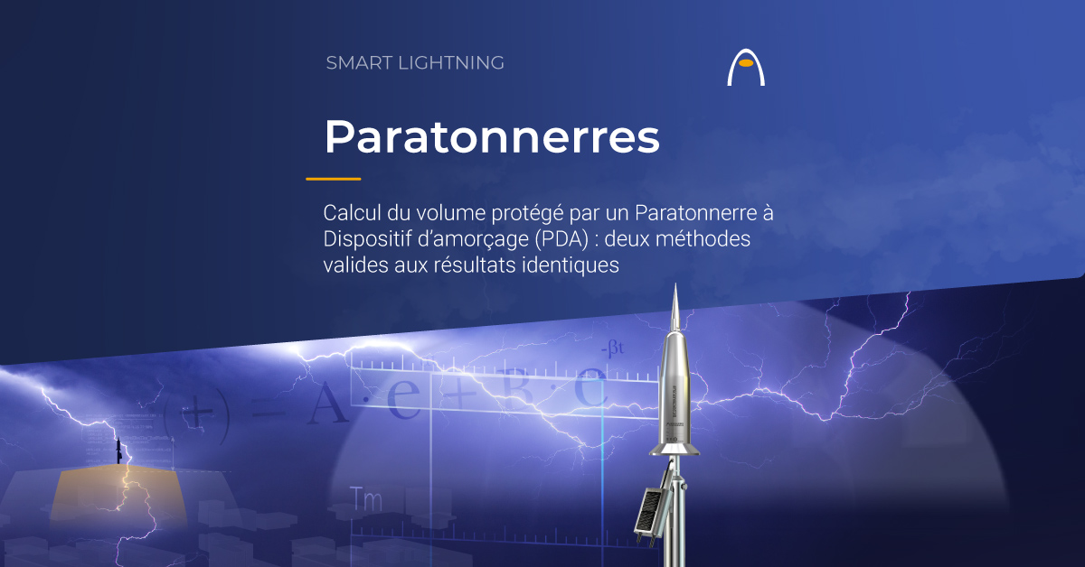 calcul-du-volume-protege-par-un-paratonnerre-a-dispositif-damorcage-pda-deux-methodes-valides-aux-resultats-identiques