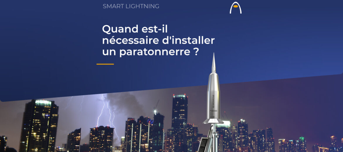 quand-un-paratonnerre-est-il-necessaire