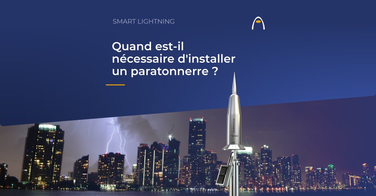 quand-un-paratonnerre-est-il-necessaire