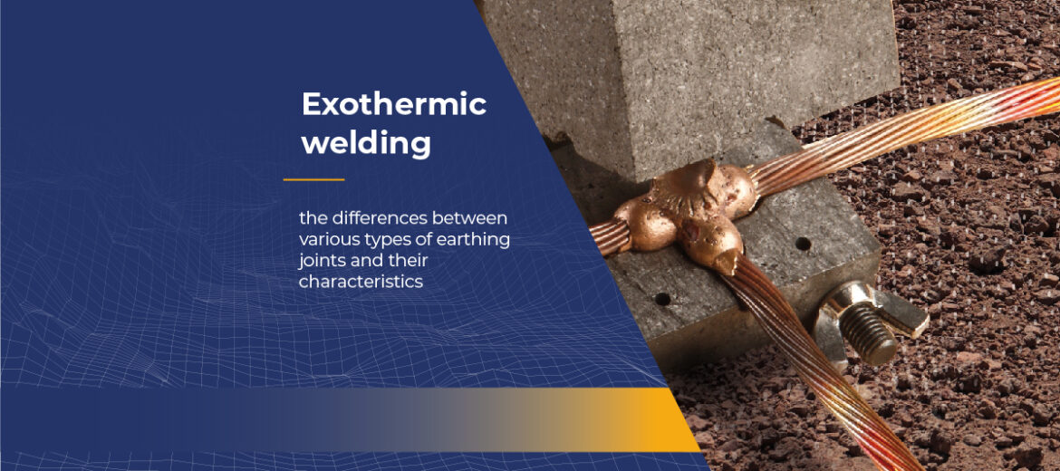 exothermic-welding-differences-between-types-of-joints-for-earthing-systems
