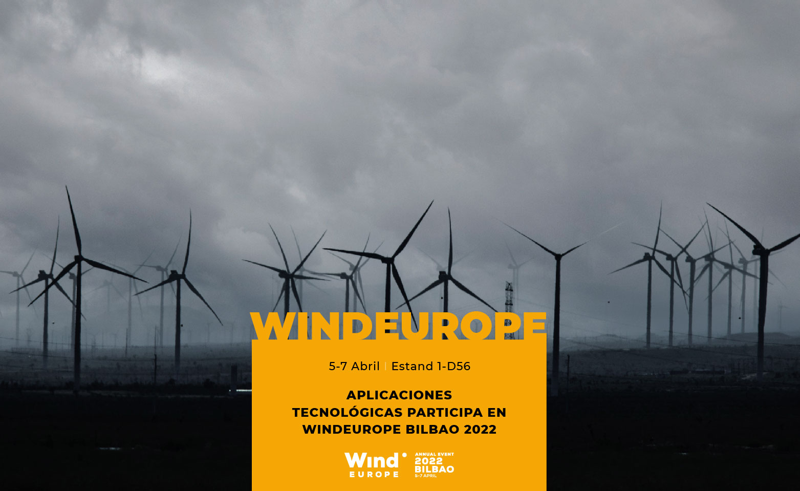 Desde Aplicaciones Tecnológicas S.A. participamos en WindEurope 2022 del 5 al 7 de abril en Bilbao con nuestros productos específicamente diseñados para maximizar la seguridad laboral y el ahorro en costes en el sector eólico. Estaremos en el estand 1-D56 para informar de nuestras novedosas soluciones tecnológicas, así como del lanzamiento de un avanzado producto para los aerogeneradores.