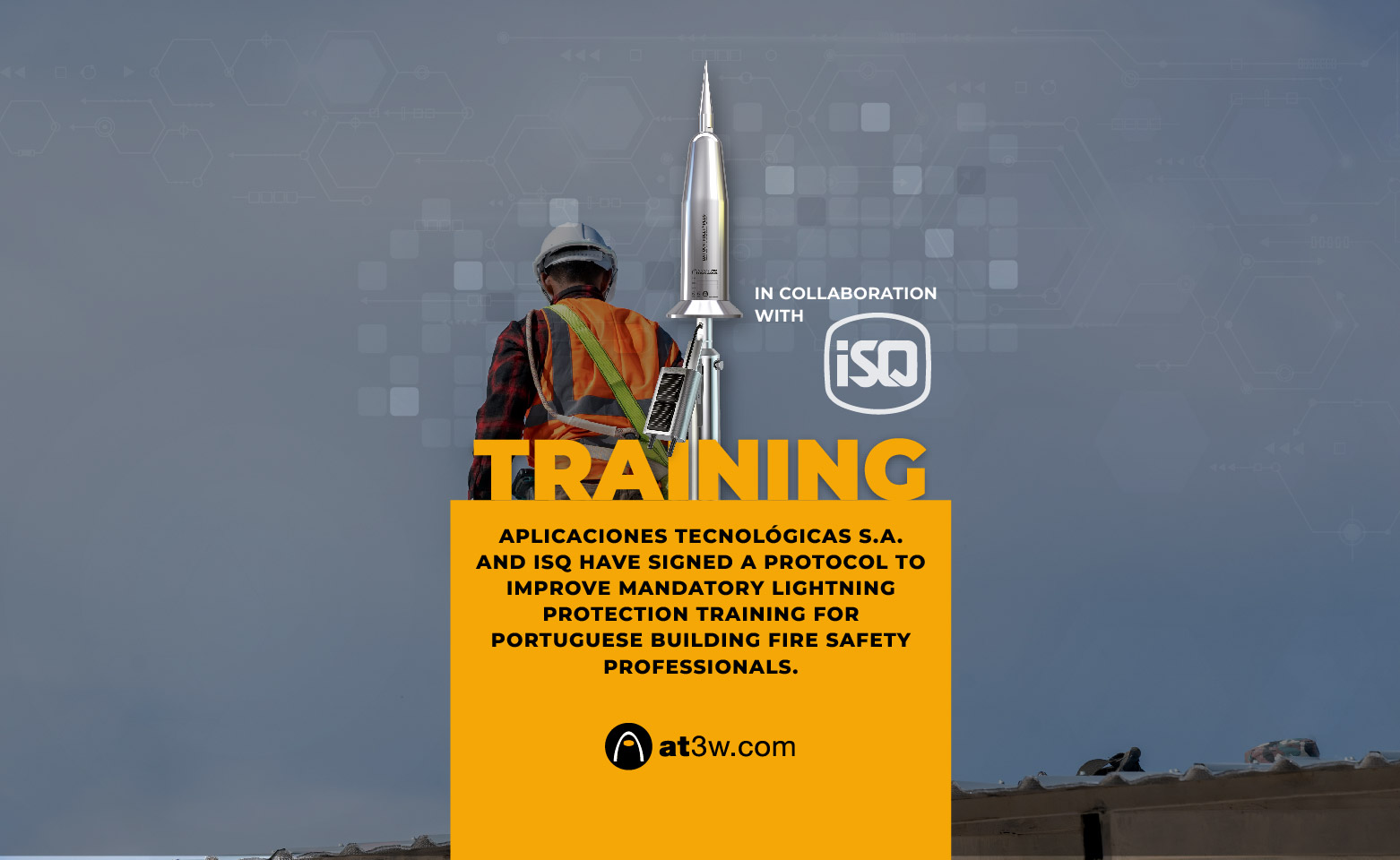 aplicaciones-tecnologicas-isq-protocol-to-improve-mandatory-lightning-protection-training-for-portuguese-building-fire-safety-professionals-lightning-rod