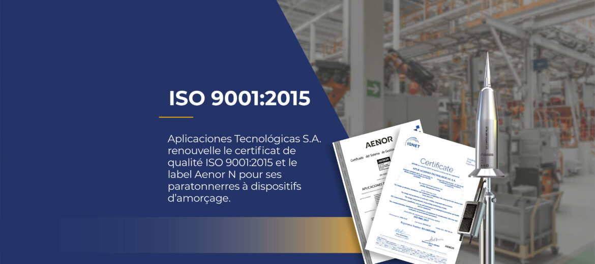 iso-90012015-renouvellement-du-certificat-de-qualite-paratonnerres-aenor