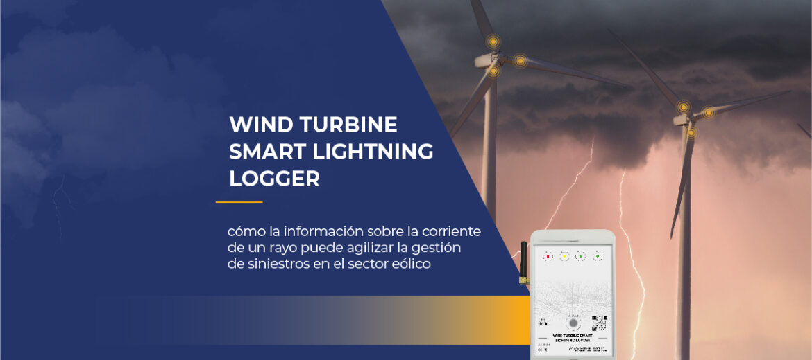 contador-de-rayos-gestion-de-siniestros-por-impacto-de-rayo-en-el-sector-eolico-wind-turbine-smart-lightning-logger-informacion