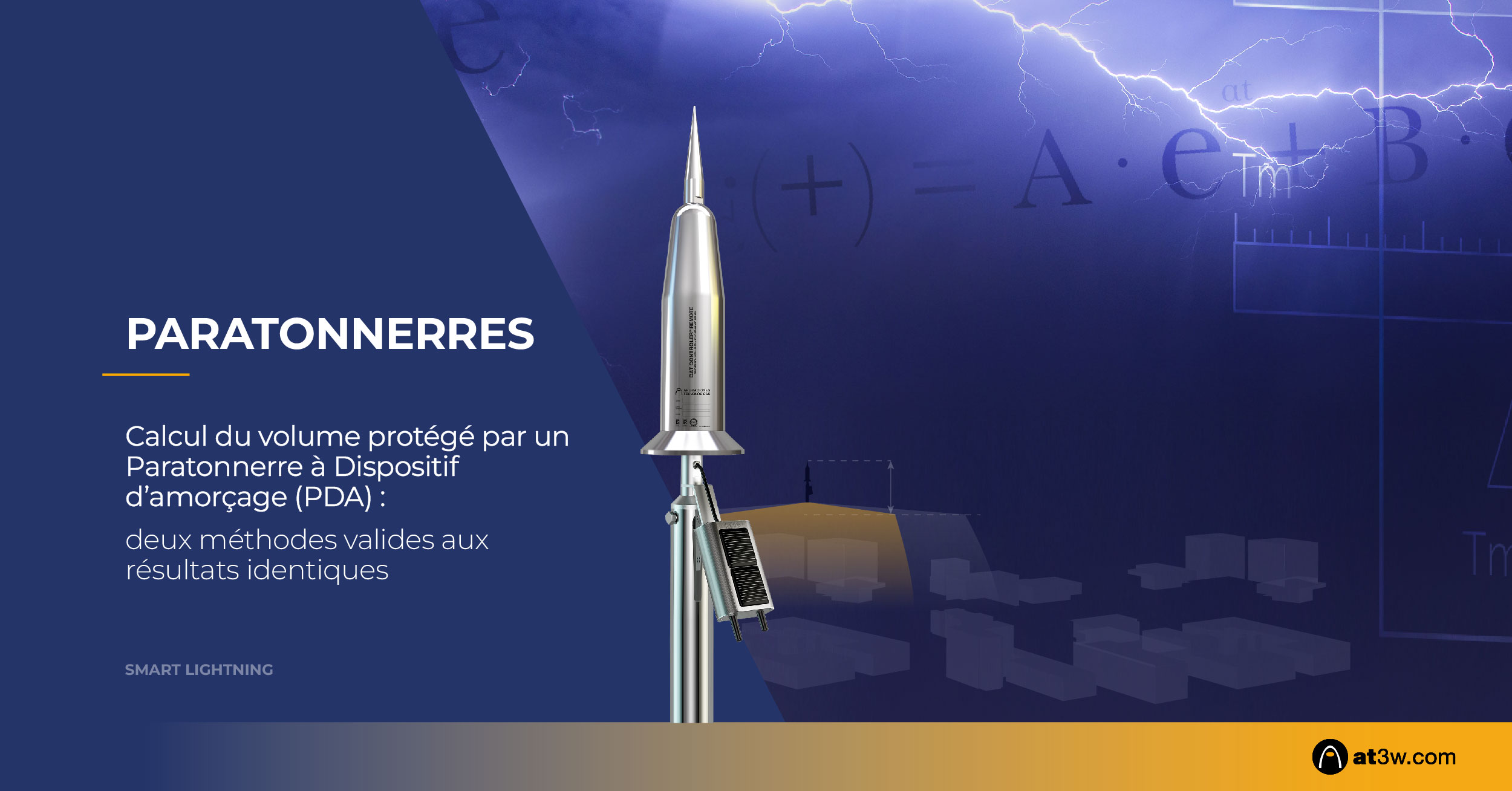 Calcul du volume protégé par un Paratonnerre à Dispositif d’amorçage (PDA)