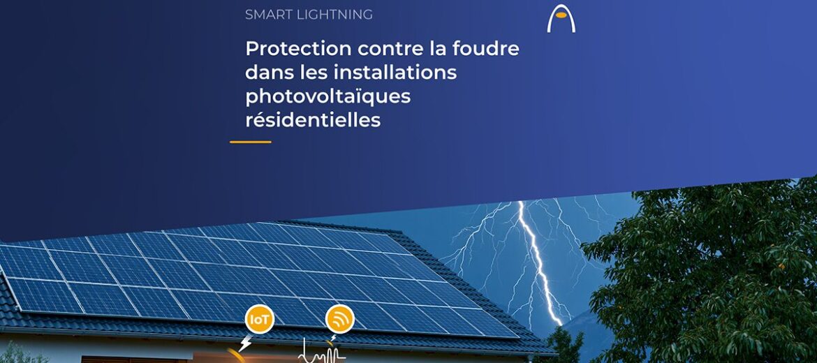 protection-contre-la-foudre-dans-les-installations-photovoltaiques-residentielles-panneaux-solaires-paratonnerre