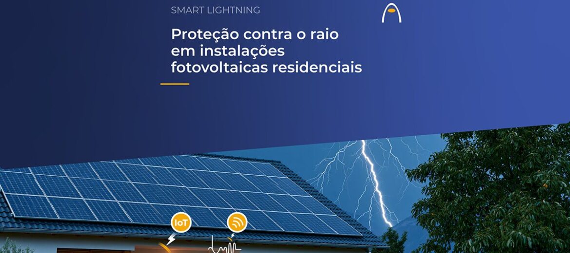 protecao-contra-o-raio-em-instalacoes-fotovoltaicas-residenciais-paineis-solares-para-raios