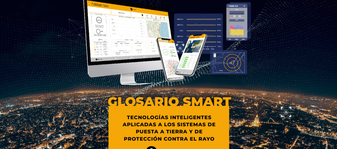 glosario-smart-tecnologia-inteligente-aplicada-a-los-sistemas-de-puesta-a-tierra-y-de-proteccion-contra-el-rayo