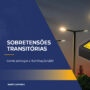 protecao-contrasobretensoes-transitorias-proteger-iluminacao-led