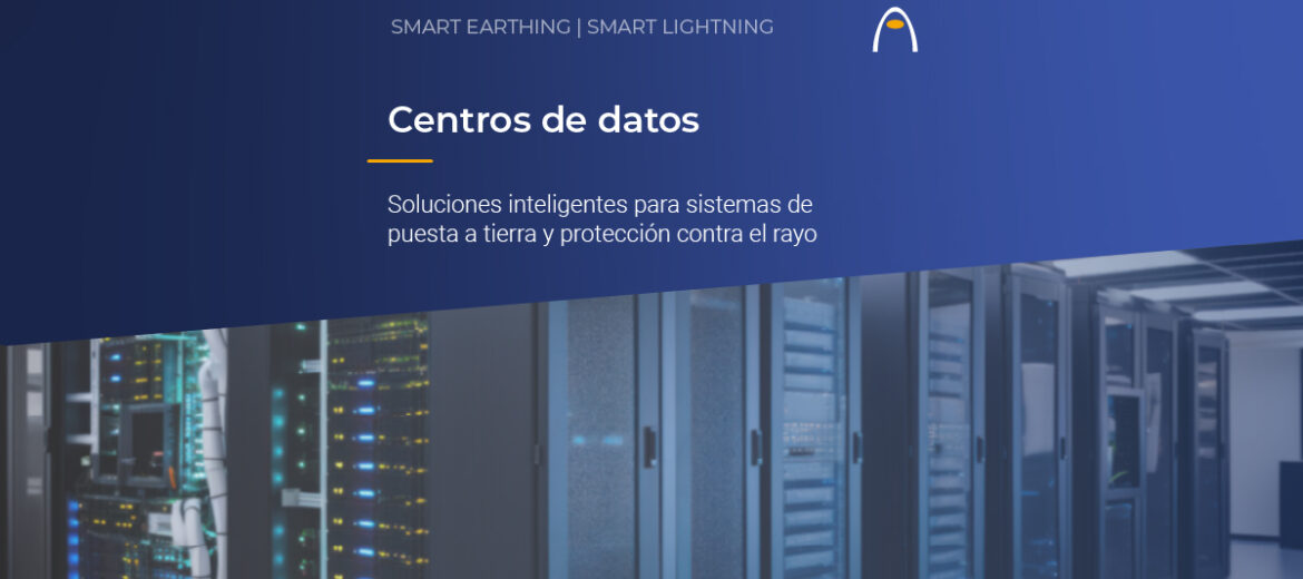 centros-de-datos-soluciones-inteligentes-sistemas-puesta-a-tierra-y-proteccion-contra-el-rayo