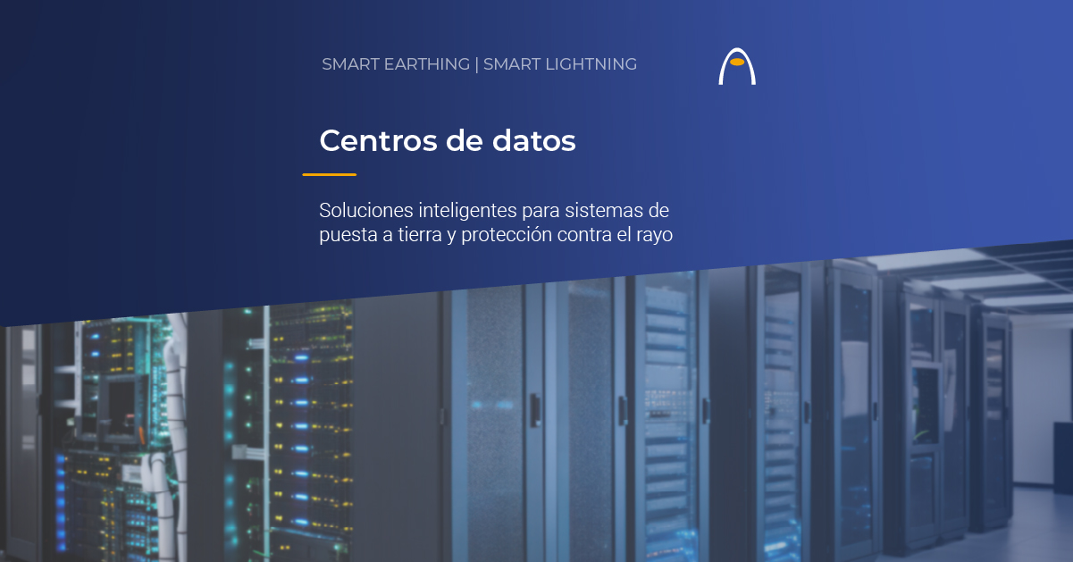 centros-de-datos-soluciones-inteligentes-sistemas-puesta-a-tierra-y-proteccion-contra-el-rayo