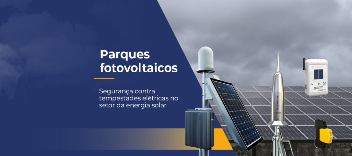 protecao-contra-o-raio-em-instalacoes-fotovoltaicas-parques-solares