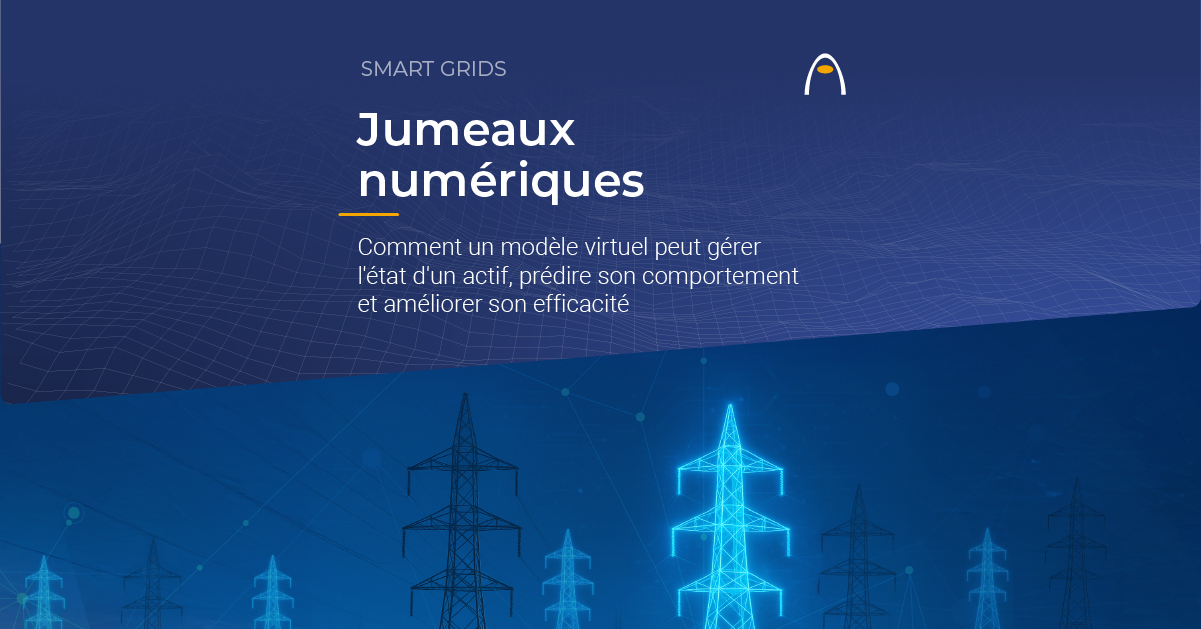jumeau-numerique-modele-virtuel-efficacite-distribution-electrique-maintenance-predictive-stmart-grids