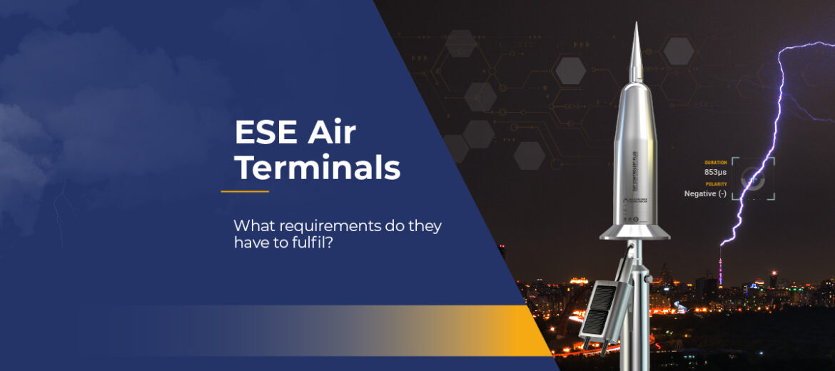 lightning-rod-ese-air-terminal-requirements-to-fulfil