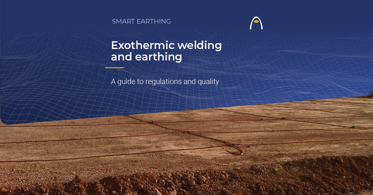 standards-exothermic-welding-aluminothermic-earthing-systems-grounding-quality-requirements