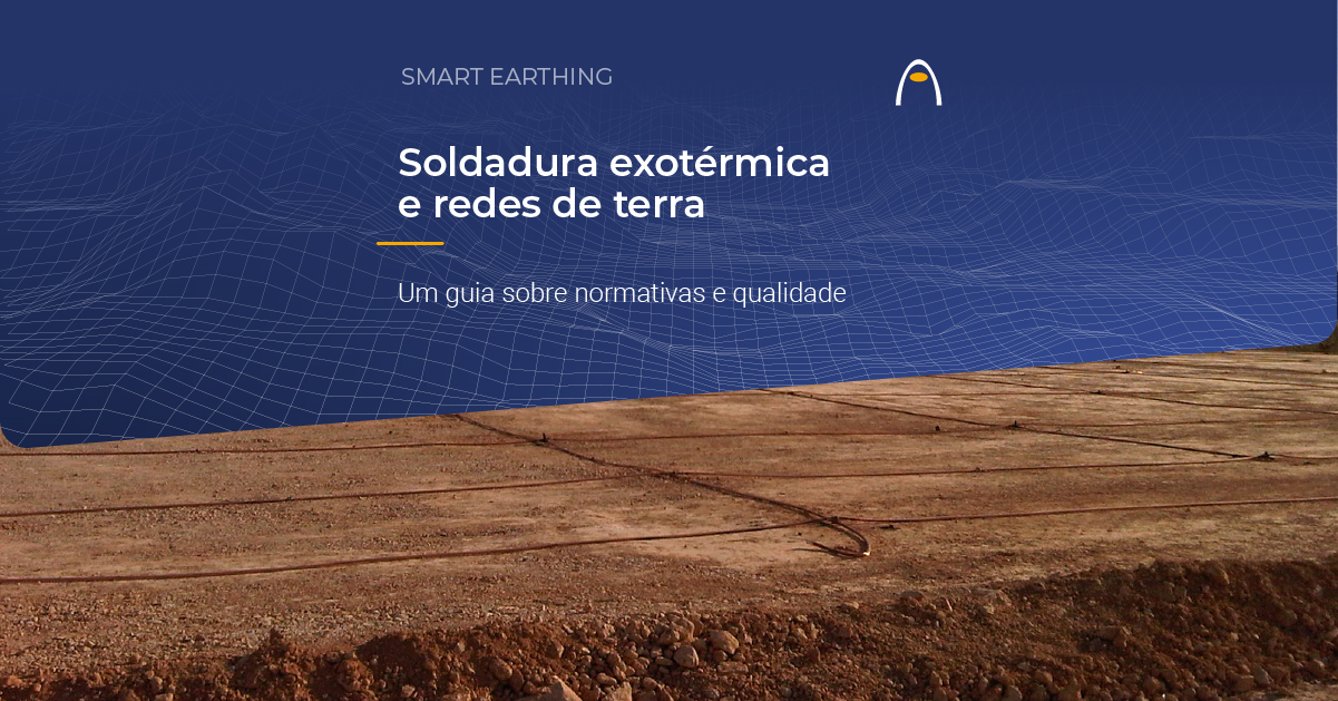 normativa-soldadura-exotermica-aluminotermica-redes-de-terra-ligacoes-a-terra-requisitos-qualidade